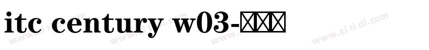 itc century w03字体转换